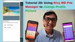 Kivy Mobile App #28 | Using Kivy File Manager to change Profile Picture