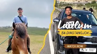 Songona Rebaa joljol Shillong Laitlum nijolbaa || Dingtangjok Biap 💕