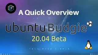 A Quick Overview of Ubuntu Budgie 20.04