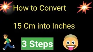 15 Cm to Inches||15 Cm into Inches||Convert 15 Cm to Inches