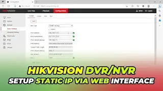 How To Configure Hikvision DVR Static IP Settings Using Web Browser