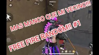 MAS MACO QUE MI VECINO!! || FREE FIRE RANDOM #1 #freefire #freefireconmemes #freefirerandom