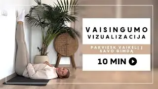 🇱🇹 Vaisingumo vizualizacija | Pakviesk vaikelį į savo gimdą  ✨