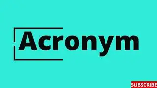 Acronym : One Word Definition : What is Acronym ?