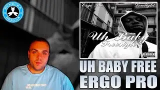 REACCIÓN | UH BABY- ERGO PRO (Prod. LOWLIGHT)