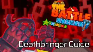 The Battle Bricks: Deathbringer 3 Stars (Outdated)