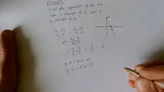 Finding a line equation given an x and y intercept
