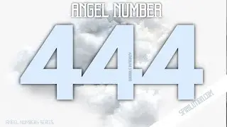 ★Angel Number 444★ (ANGEL BLESSINGS) 444Hz