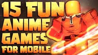 Top 15 Most Fun Roblox Anime games for Mobile