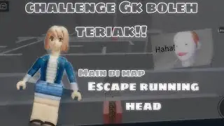 challenge gak boleh teriak di map escape running ??!!