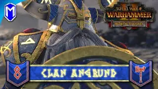 PREPARING TO STRIKE - Clan Angrund - Total War: WARHAMMER II Mortal Empires Ep 8