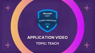 [ACCEPTED] MLSA Application Video | Teach