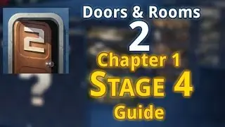 Doors & Rooms 2 - Chapter 1 Stage 4