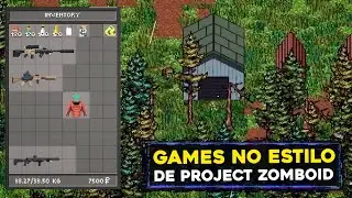 TOP 7 PROJECT ZOMBOID-STYLE GAMES