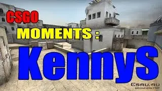 CSGO-moments |KennyS| #1