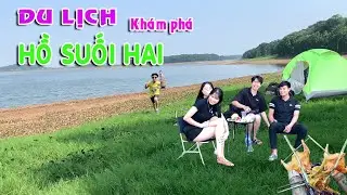 DU LỊCH KHÁM PHÁ THIÊN NHIÊN HỒ SUỐI HAI