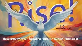 Rise! | St. Mary's Cathedral in Saint Cloud | Healing Prayer Service