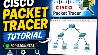 Cisco Packet Tracer Tutorial for Beginners | Build Your First Network