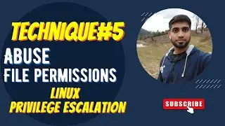 Linux Privilege Escalation via Weak File Permission | Post Exploitation | Technique#5