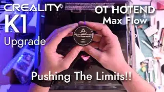K1 ... Maximum Flow record with OT Hotend