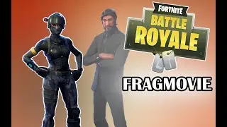 FORTNITE: BATTLE ROYALE #FRAGMOVIE