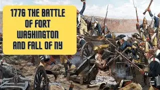 The Battle of Fort Washington New York Falls 1776