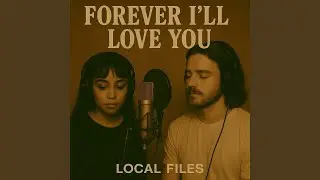 Forever I'll Love You (feat. Royalle)