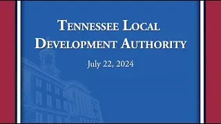 Tennessee Local Development Authority - 7/22/2024
