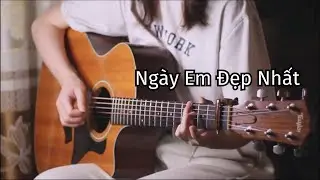 [TAB] Ngày em đẹp nhất - Guitar Cover