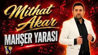 MİTHAT AKAR - MAHŞER YARASI [Bor Prodüksiyon] 2023