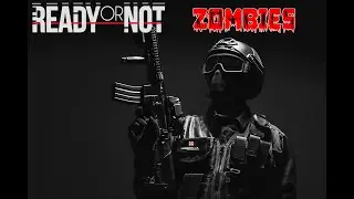 Can We Actually Win Against Zombies! | Ready Or Not