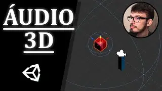 Áudio 3D - Unity