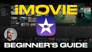 iMovie in 2025 - Beginner's Tutorial