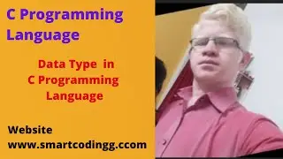 9.Data type In C | Smart Coding Info Solutions #Alvinsir
