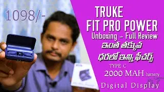 Truke Fit Pro Power True Wireless Earbuds || Unboxing & features || Full Review in Telugu ||