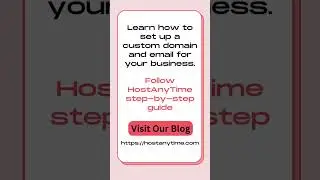 How To Set Up A Custom Domain And Email For Your Business?