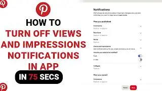 How to Turn Off Views And Impressions Notifications In App on Pinterest [NEW]
