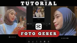 tutorial foto geser tiktok di capcut