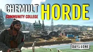 HOW TO DEFEAT CHEMULT COMMUNITY COLLEGE HORDE (HIGHWAY 97 HORDE LOCATIONS) | DAYS GONE
