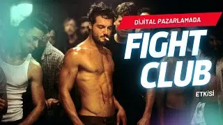Dijital Pazarlamaya Dair Fight Club Filminden 5 Ders