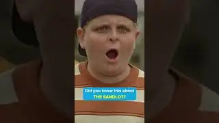 Did you know this in THE SANDLOT