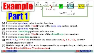 General Example Part 1: Open Loop & Closed Loop Transfer Function & Responses | Midterm 2023 Part 1