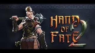 Рука судьбы☺® -Hand of Fate 2- ๑۩Прямой Эфир۩๑ ٩(●̮̮̃●̃)۶☺СТРИМ☺٩(●̮̮̃●̃)۶