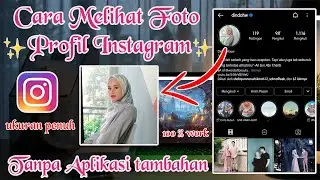 Cara Melihat Foto Profil di Instagram | by Diki Hidayat N