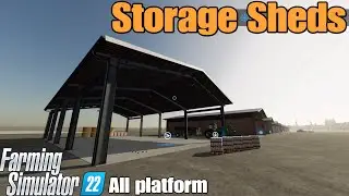Storage Sheds  / FS22 mod for all platforms
