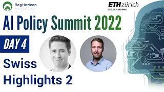 AI Policy Summit 2022 | Day 4 | Swiss Highlights - Part 2