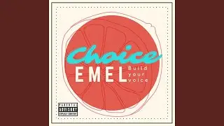 Choice (Build Your Voice)