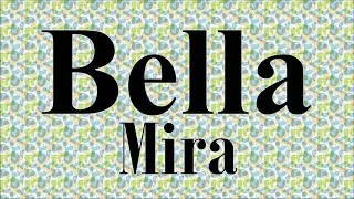 MIRA - Bella (Lyrics)