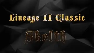 Skelth ][ First Siege