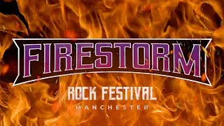 Firestorm Festival Manchester - 2022